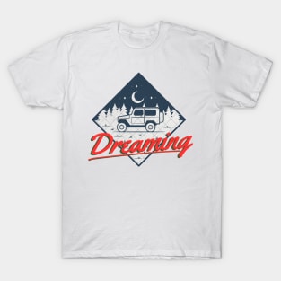 Dreaming T-Shirt